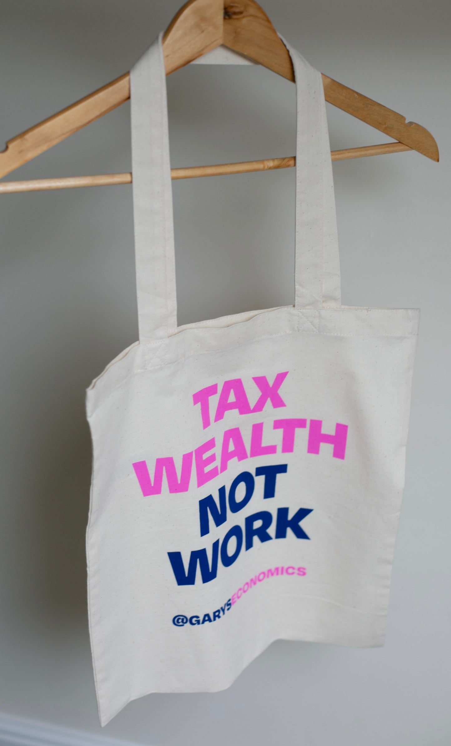 Tax wealth not work TOTE bag